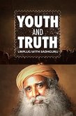 Youth and Truth - Unplug with Sadhguru (eBook, ePUB) Youth and Truth - Unplug with Sadhguru (eBook, ePUB)