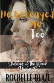 He Betrayed Me Too (Skeletons of the Womb Diaries) (eBook, ePUB) He Betrayed Me Too (Skeletons of the Womb Diaries) (eBook, ePUB)