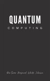 Quantum Computing (eBook, ePUB)