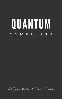 Quantum Computing (eBook, ePUB) - Johnson, Darsean White