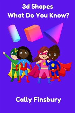 Cover 3d Shapes What Do You Know? (eBook, ePUB)