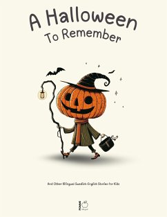 Cover A Halloween To Remember And Other Bilingual Swedish-English Stories for Kids (eBook, ePUB)