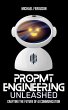 Prompt Engineering Unleashed: Crafting... - Bild 1