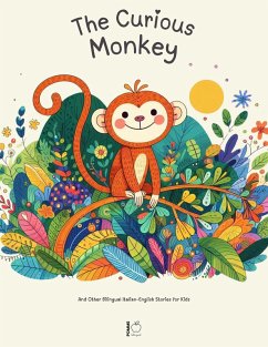 Cover The Curious Monkey And Other Bilingual Italian-English Stories for Kids (eBook, ePUB)