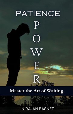 Cover Patience Power: Master The Art of Waiting (eBook, ePUB)