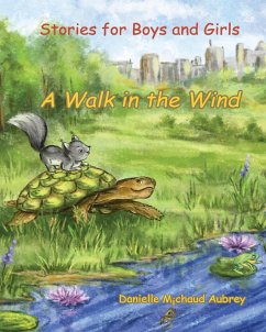 Stories for Boys and Girls: A Walk in the Wind (eBook, ePUB)