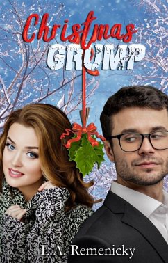 Christmas Grump (eBook, ePUB) - Remenicky, L. A.