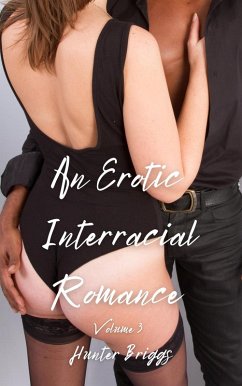 Cover An Erotic Interracial Romance: Volume 3 (Bundles) (eBook, ePUB)