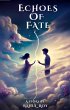 Echoes Of Fate (eBook, ePUB) - Bild 1