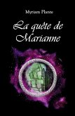 La quête de Marianne (eBook, ePUB) La quête de Marianne (eBook, ePUB)