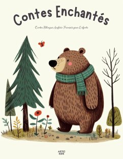 Cover Contes Enchantés: Contes Bilingues Anglais-Français pour Enfants (eBook, ePUB)