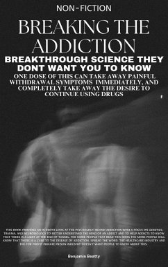 Cover Breaking The Addiction (eBook, ePUB)