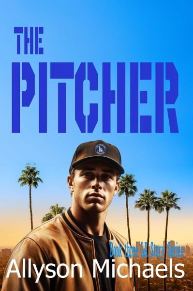 The Pitcher (LA Story, #3) (eBook, ePUB)