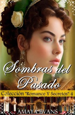 Cover Sombras Del Pasado (Romance Y Secretos, #4) (eBook, ePUB)