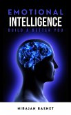 Emotional Intelligence: Build a Better You (eBook, ePUB)