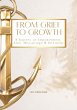 From Grief To Growth (eBook, ePUB) - Bild 1