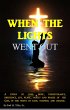 When The Lights Went Out (eBook, ePUB) - Bild 1
