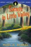 Secrets in Little Valley (Amish Lantern Mystery Series, #2) (eBook, ePUB)