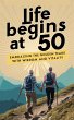 Life Begins at 50: Embracing The Golden... - Bild 1