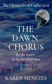 The Dawn Chorus (The Chronicles of Capherayna, #2) (eBook, ePUB)