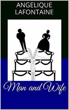 Man And Wife (eBook, ePUB) - LaFontaine, Angelique