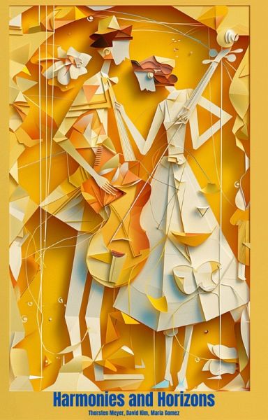 Harmonies and Horizons (eBook, ePUB) Harmonies and Horizons (eBook, ePUB)