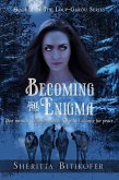 Becoming the Enigma (The Loup-Garou Series, #2) (eBook, ePUB)