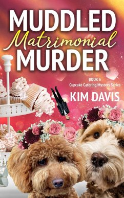 Cover Muddled Matrimonial Murder (Cupcake Catering Mystery Series, #6) (eBook, ePUB)