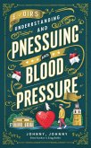 Understanding and Managing Blood Pressure (eBook, ePUB) Understanding and Managing Blood Pressure (eBook, ePUB)