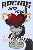 Racing Into Your Heart (eBook, ePUB)