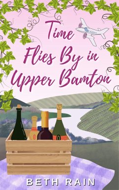 Time Flies By in Upper Bamton (eBook, ePUB) - Rain, Beth