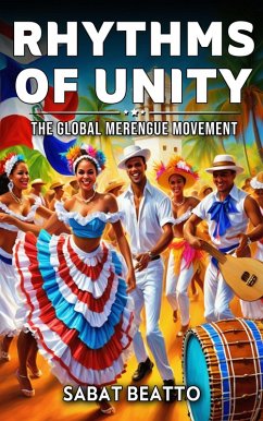 Cover Rhyths of Unity: The Global Merengue Movement (eBook, ePUB)