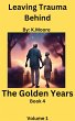 The Golden Years (Leaving Trauma... - Bild 1