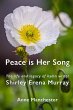 Peace is Her Song: The Life and Legacy... - Bild 1