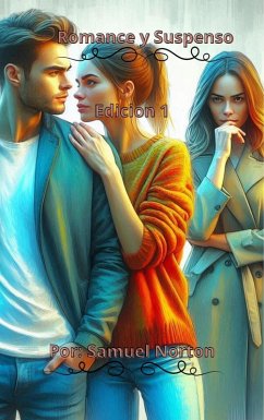 Cover Romance y Suspenso (HISTORIAS, NARRATIVAS, NOVELA, ROMANCE, SUSPENSO, MISTERIO, #2) (eBook, ePUB)