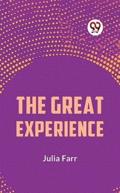 Great Experience (eBook, ePUB) - Farr, Julia