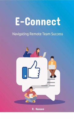 Cover E-Connect: Navigating Remote Teams Success (eBook, ePUB)