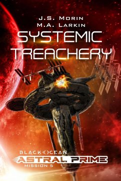 Cover Systemic Treachery (Black Ocean: Astral Prime, #5) (eBook, ePUB)