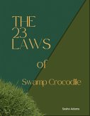 The 23 Laws of the Swamp Crocodile (eBook, ePUB)