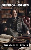 The Gables Affair (Sherlock Holmes) (eBook, ePUB) The Gables Affair (Sherlock Holmes) (eBook, ePUB)