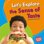 Let's Explore the Sense of Taste (eBook, ePUB)