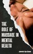 The Role Of Massage In Mental Health -... - Bild 1
