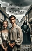 Die Macht zwischen Gut und Böse (eBook, ePUB)