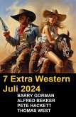 7 Extra Western Juli 2024 (eBook, ePUB)