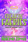 Freakin' Faeries (Angel Bay Mysteries, #6) (eBook, ePUB) Freakin' Faeries (Angel Bay Mysteries, #6) (eBook, ePUB)