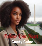 Follow Your Heart (eBook, ePUB)