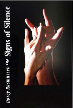 Cover Signs of Silence (My Hands Have Something To Say) (eBook, ePUB)