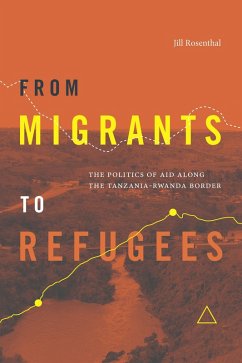 From Migrants to Refugees (eBook, PDF) - Jill Rosenthal, Rosenthal