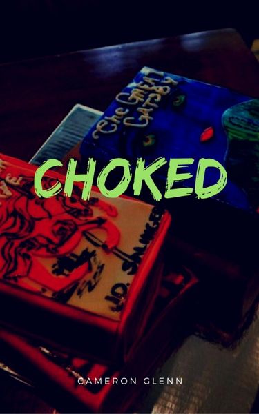 Choked (eBook, ePUB)