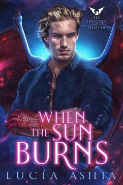 Cover When the Sun Burns (Six Shooter and a Shifter, #2) (eBook, ePUB)
